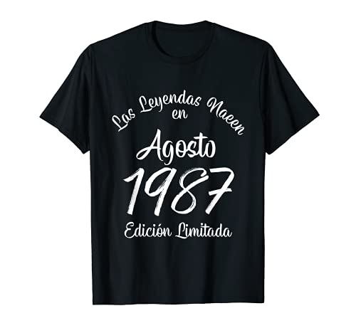 Las Leyendas nacen en Agosto de 1987 Regalo de 34 años Camiseta