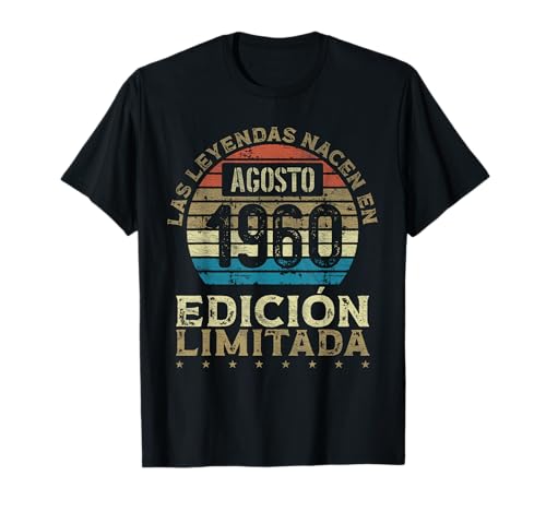 Las Leyendas nacen en Agosto de 1960 - 66 Años Cumpleaños Camiseta