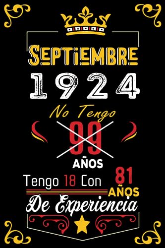 No tengo 99 anos tengo 18 con 81 anos de experiencia: Cuaderno | Septiembre 99 Cumpleaños Regalo...