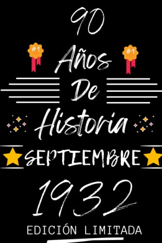 CUADERNO, 90 AÑOS DE HISTORIA SEPTIEMBRE 1932 EDICIÓN LIMITADA: Regalo de 90 cumpleaños para...