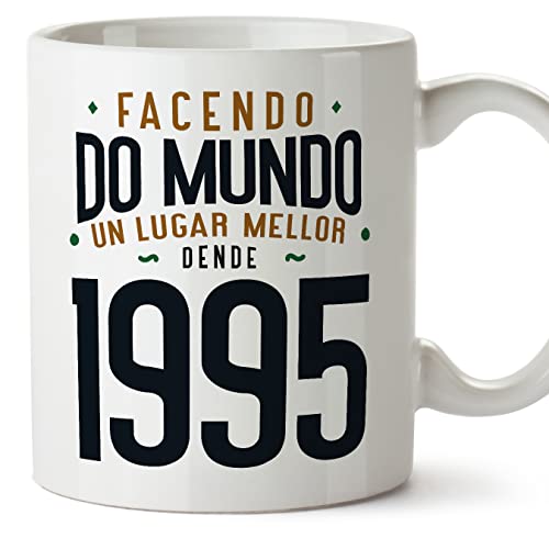 MUGFFINS Tazas 1995 Cumpleaños - En Gallego - Facendo do Mundo un Lugar Mellor - 11 oz / 330 ml -...