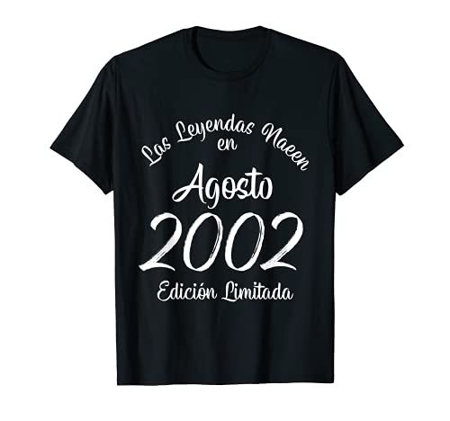 Las Leyendas nacen en Agosto de 2002 Regalo de 19 años Camiseta