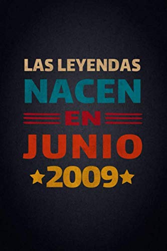 Las Leyendas Nacen En Junio 2009: Diario Cuaderno, Diario De Recuerdos,Regalo de cumpleaños para...
