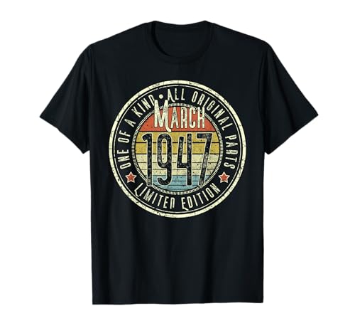 78 Cumpleaños Vintage Marzo 1947 Retro Edición Limitada Camiseta