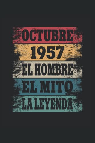 Octubre 1957 - El Hombre - El Mito - La Leyenda: Regalos Originales para Hombre Papá Abuelo Hermano...
