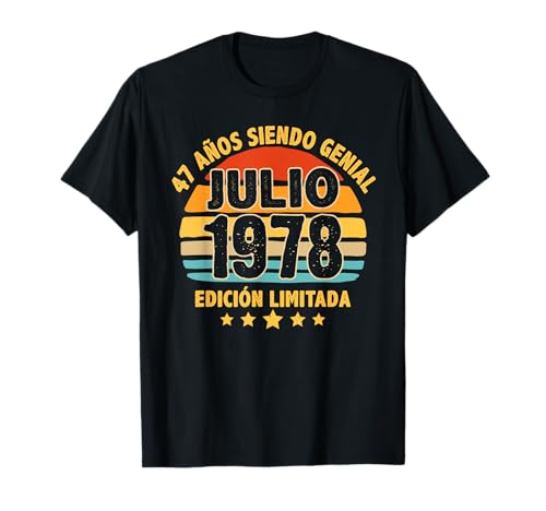 Julio 1978 47 Años Hombre Cumpleaños Regalo Julio 1978 Camiseta