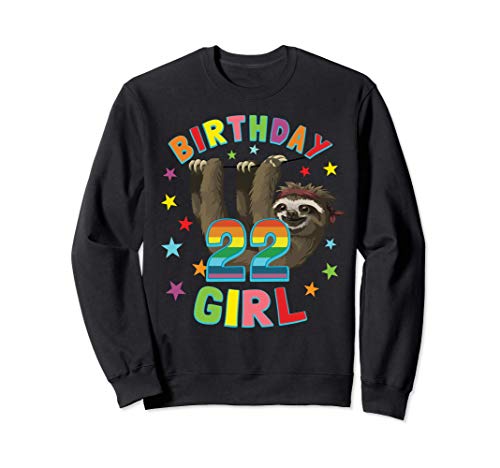 Chica 22 cumpleaños 22 años Regalo de fiesta Mujeres Pereza Sudadera
