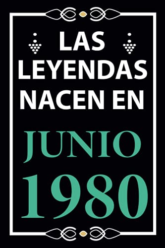Las leyendas nacen en Junio 1980: Regalo de cumpleaños perfecto para hombre y mujer de 41 años I...