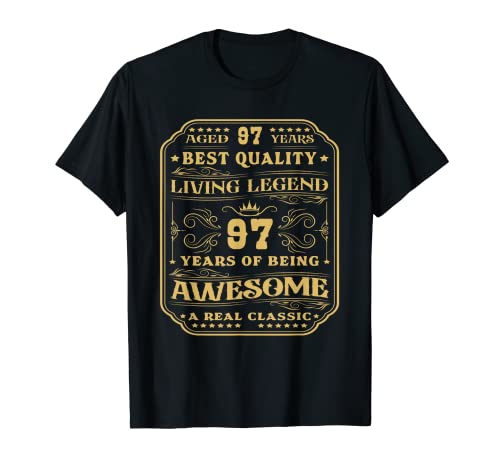 97 años siendo increíble 97 cumpleaños hombre Camiseta