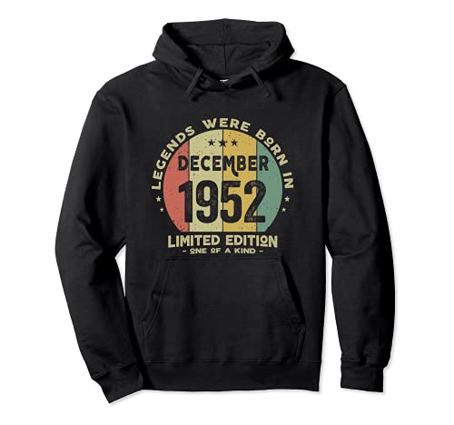 69 años Cumpleaños Las Leyendas nacen en Diciembre de 1952 Sudadera con Capucha