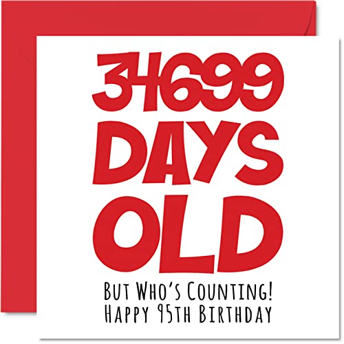 Tarjeta felicitación 95 cumpleaños hombres, mujeres, él, ella, 34699 días edad, divertida tarjeta cumpleaños adultos, noventa cinco, noventa quinto, abuela, abuelo, gran 145 mm x 145 mm