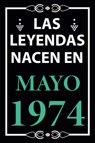 Las leyendas nacen en Mayo 1974: Regalo de cumpleaños perfecto para hombre y mujer de 47 años I...