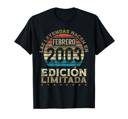 Las Leyendas nacen en Febrero de 2003 - 23 Años Cumpleaños Camiseta