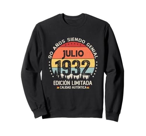 90 años Cumpleaños Las Leyendas nacen en Julio de 1932 Sudadera