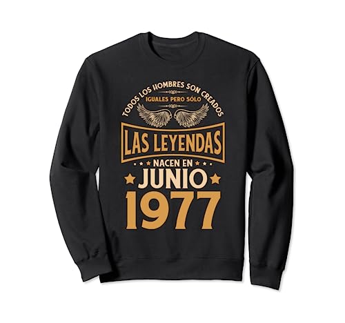 Cumpleaños Hombre Regalos Las Leyendas Junio 1977 Sudadera