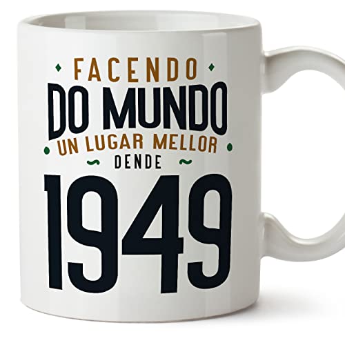 MUGFFINS Tazas 1949 Cumpleaños - En Gallego - Facendo do Mundo un Lugar Mellor - 11 oz / 330 ml -...