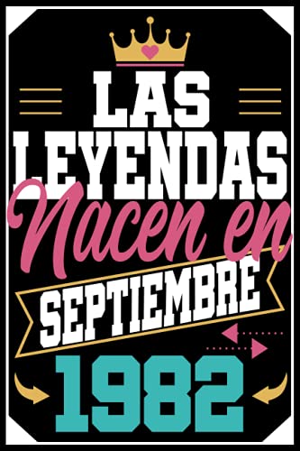 Las Leyendas Nacen En septiembre 1982: Regalo de cumpleaños de 39 años para mujer hombre madre...