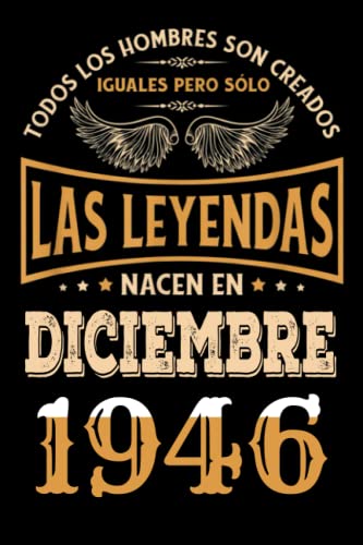 Regalo de 76 Cumpleaños Para Hombre : Las Leyendas Nacen en diciembre 1946: Regalos de Cumpleaños...