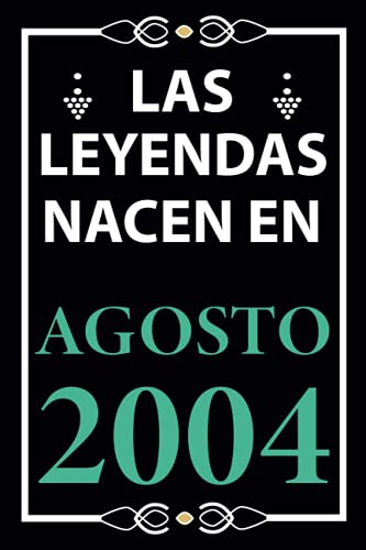 Las leyendas nacen en Agosto 2004: Regalo de cumpleaños perfecto para niños y niñas de 17 años I...