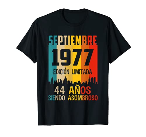 44 años shirt Cumpleaños Nacidos Septiembre 1977 Spanish Cam Camiseta