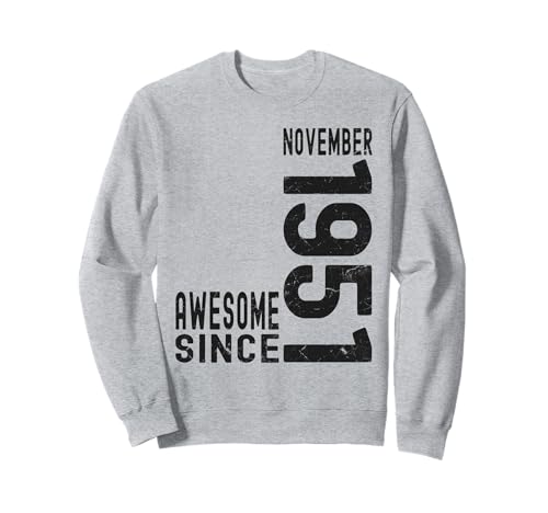 Impresionante desde noviembre de 1951, nacido en 1951 cumpleaños de noviembre Sudadera