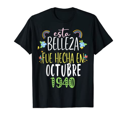 Hecha En octubre 1940 Mujer Regalo 82 años Cumpleaños Camiseta