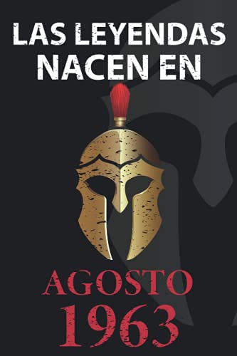 Las leyendas nacen en Agosto 1963: Regalo de cumpleaños perfecto para hombre y mujer de 58 años I...
