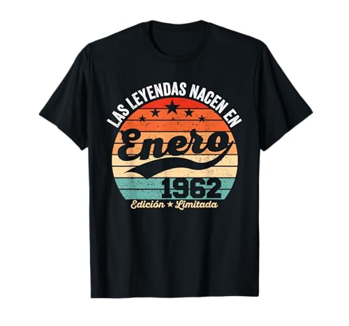 64 años Cumpleaños Las Leyendas Nacen en Enero de 1962 Camiseta