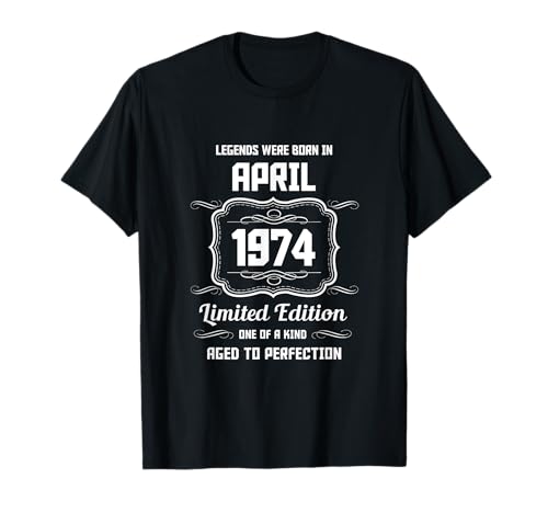 Las leyendas nacieron en abril de 1974 Camiseta