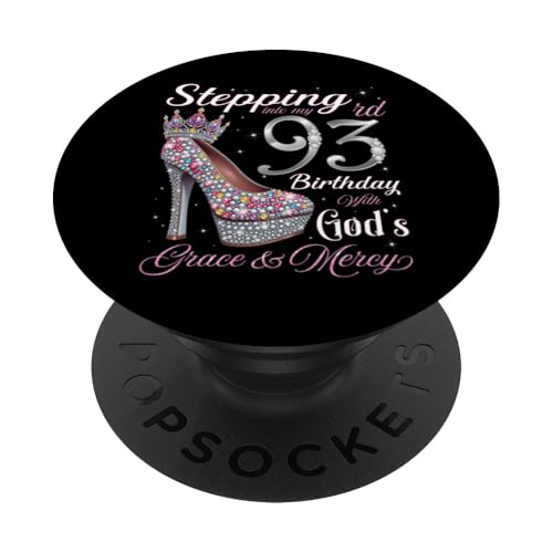 Entrando en mi 93 cumpleaños con la Gracia y la Misericordia de Dios PopSockets PopGrip Adhesivo