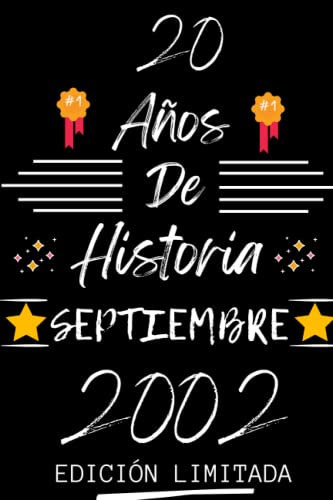 CUADERNO, 20 AÑOS DE HISTORIA SEPTIEMBRE 2002 EDICIÓN LIMITADA: Regalo de 20 cumpleaños para...