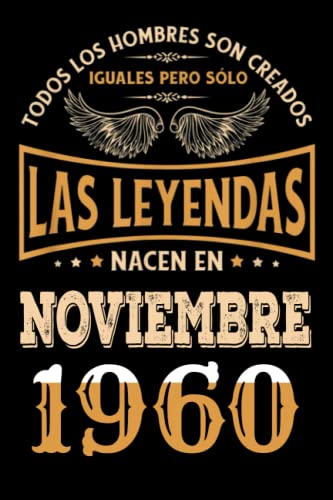 Regalo de 62 Cumpleaños Para Hombre : Las Leyendas Nacen en Noviembre 1960: Regalos de Cumpleaños...