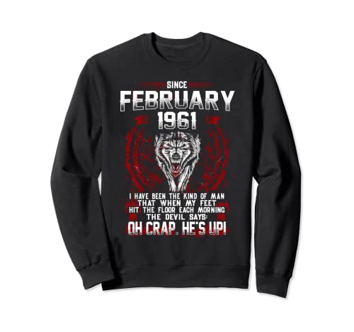 Febrero 1961 camisa 60 cumpleaños regalo nacieron febrero 1961 Sudadera