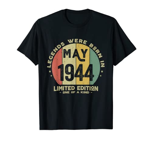 Legends Were Born In May 1944 Cumpleaños Camiseta