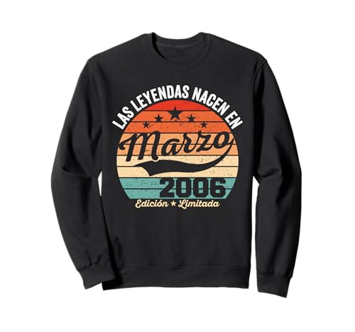 20 años Cumpleaños Las Leyendas Nacen en Marzo de 2006 Sudadera