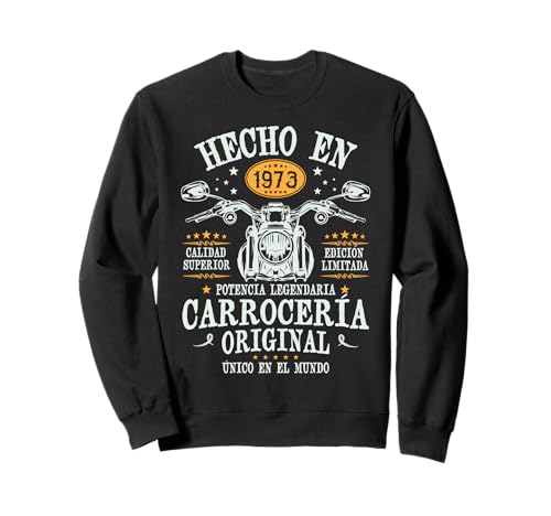 Hecho en 1973 - 52 Años Cumpleaños Moto Biker Hombre Motero Sudadera