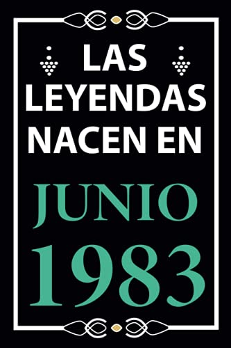 Las leyendas nacen en Junio 1983: Regalo de cumpleaños perfecto para hombre y mujer de 38 años I...