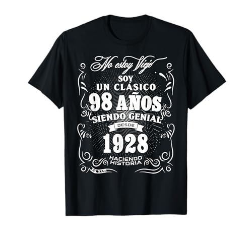 Vintage 98 Cumpleaños Hombres Divertido 1928 98 Cumpleaños Español Camiseta