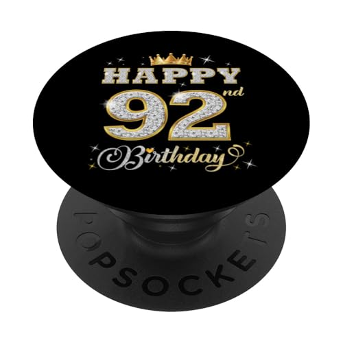 Feliz cumpleaños 92 años 92 años Mujeres Hombres Fiesta de cumpleaños PopSockets PopGrip...