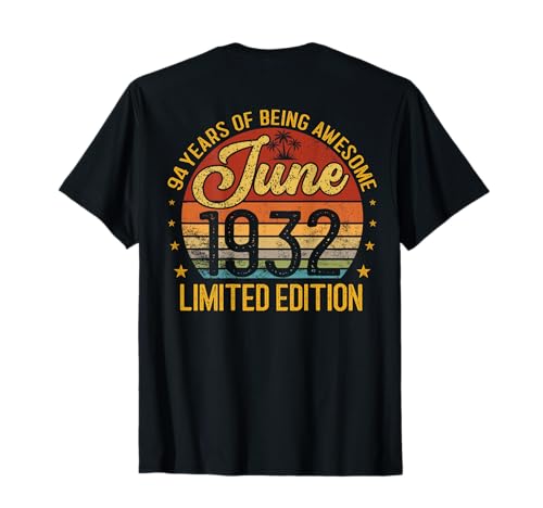 (En la Parte Trasera) Retro Vintage Junio 1932 94 años 94 cumpleaños Camiseta