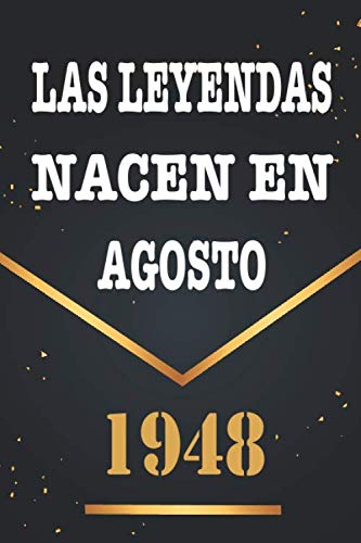 Las Leyendas Nacen En Agosto De 1948: Libro de visitas de 72 años, cuaderno, 120 páginas de...