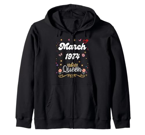 Marzo 1974 Reina Desde Marzo 1974 Cumpleaños Niña Mujer Sudadera con Capucha