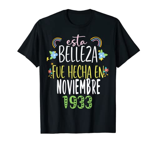 Hecha En noviembre 1933 Mujer Regalo 89 años Cumpleaños Camiseta