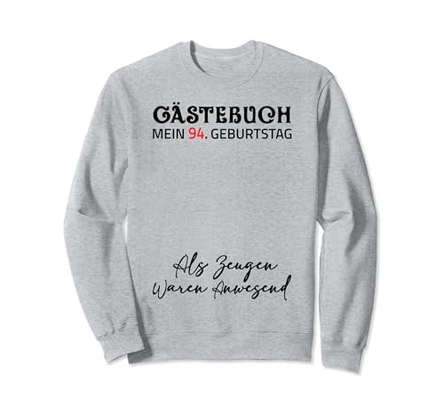Gästebuch Mein 94. Geburtstag Libro de visitas Firma Sudadera