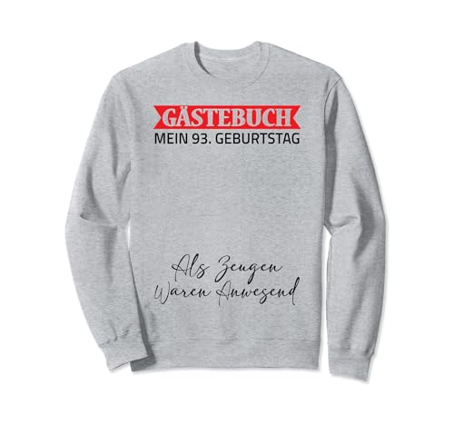 Gästebuch Mein 93. Geburtstag Libro de visitas Firma Sudadera