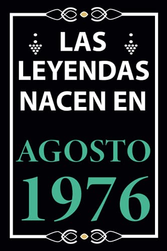 Las leyendas nacen en Agosto 1976: Regalo de cumpleaños perfecto para hombre y mujer de 45 años I...