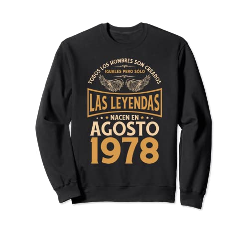 Cumpleaños Hombre Regalos Las Leyendas Agosto 1978 Sudadera