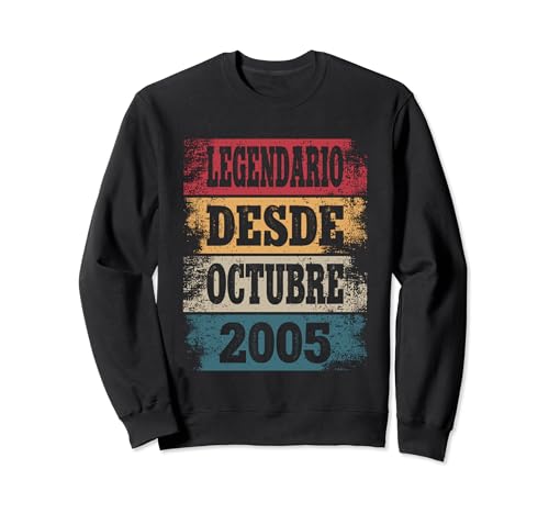 Legendario Desde Octubre 2005 - Cumpleaños 19 Años Sudadera