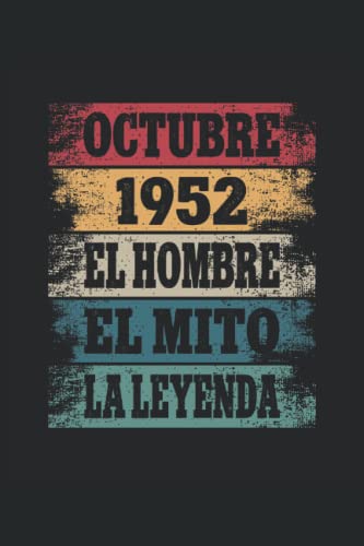 Octubre 1952 - El Hombre - El Mito - La Leyenda: Regalos Originales para Hombre Papá Abuelo Hermano...