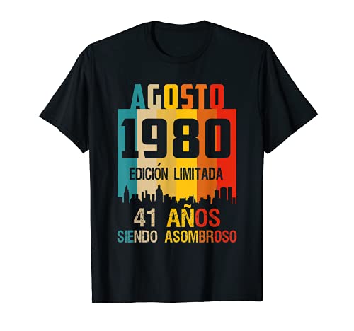 41 años shirt Cumpleaños Nacidos Agosto 1980 Spanish Camiset Camiseta